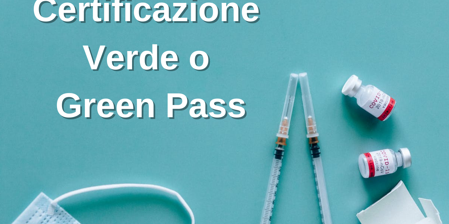 Cos'è il Green Pass