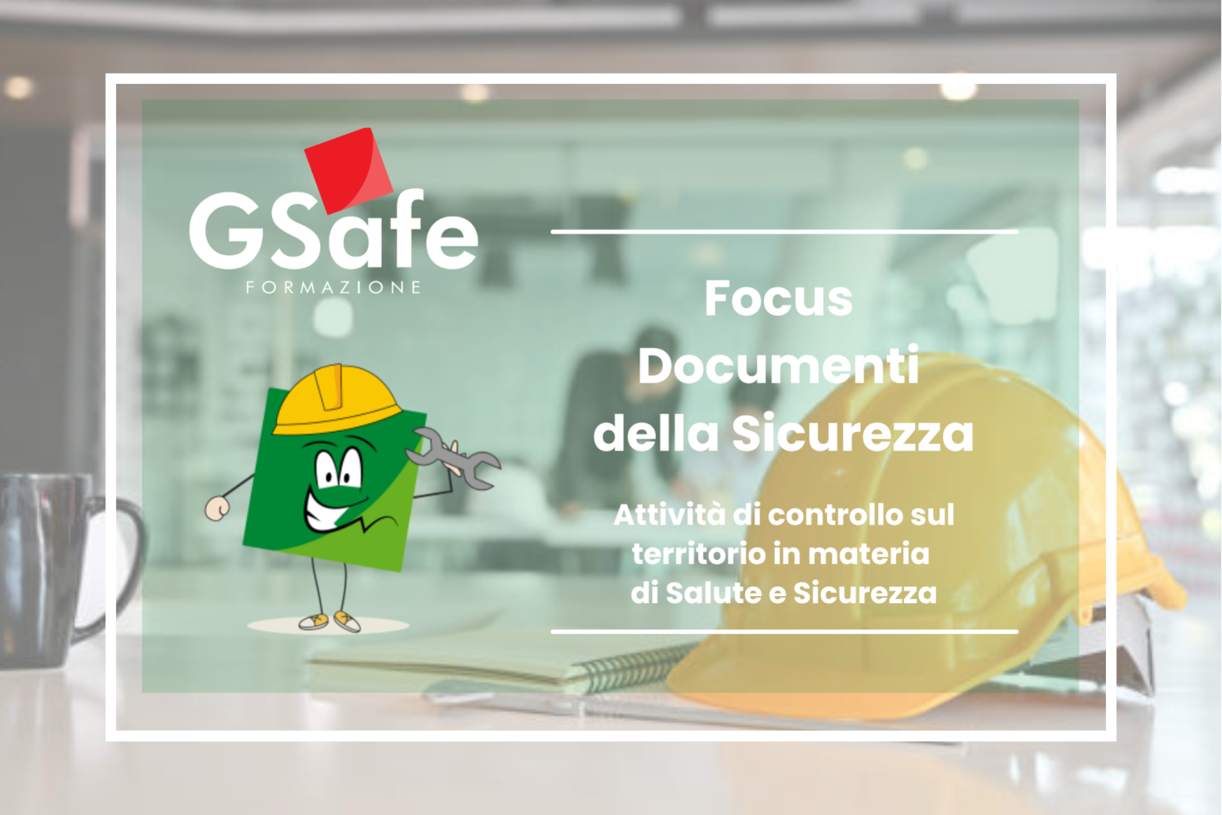 Organi di Vigilanza attività di controllo