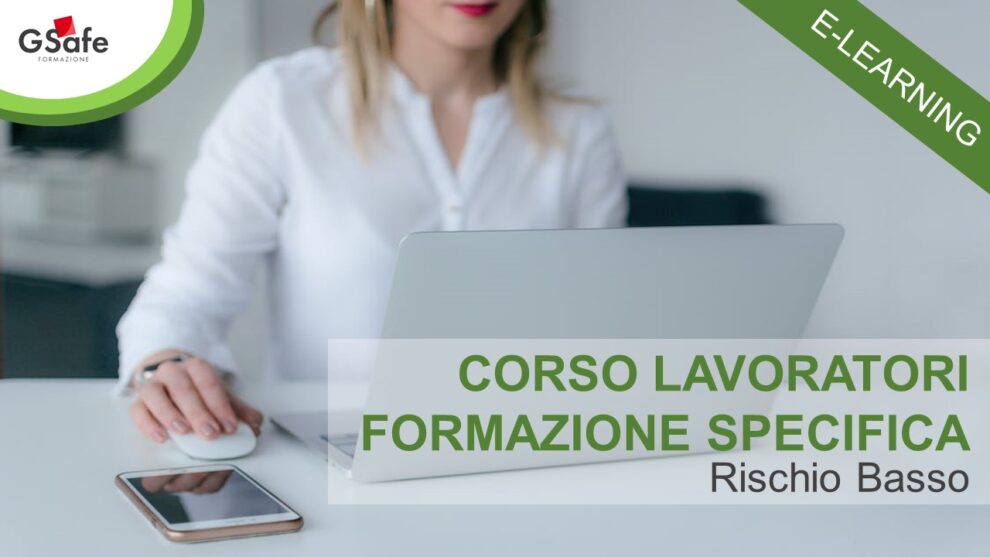 Corso Lavoratori Sicurezza Specifica Rischio Basso