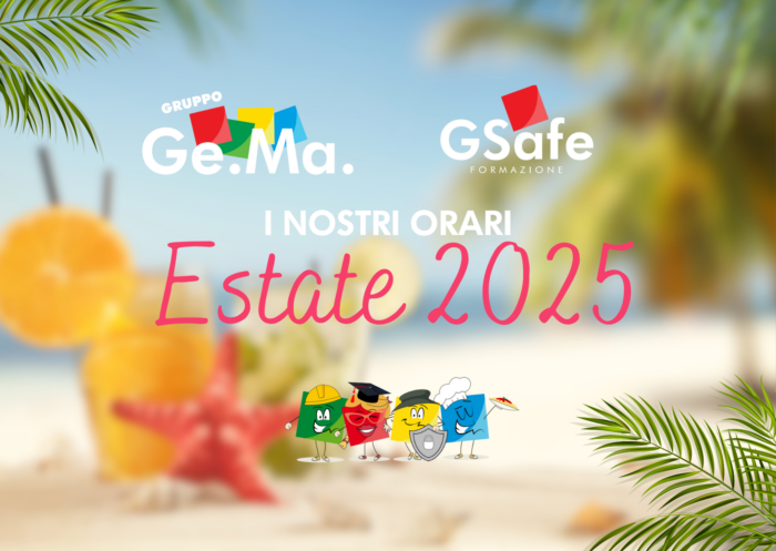 Immagine promozionale degli orari estivi 2025 del Gruppo Ge.Ma. e GSafe Formazione. Sfondo marino con cocktail, stella marina e palme. In primo piano, i personaggi colorati delle aziende con caschetto, cappello da cuoco, scudo e toga da laurea. Testo: 'I nostri orari Estate 2025'."