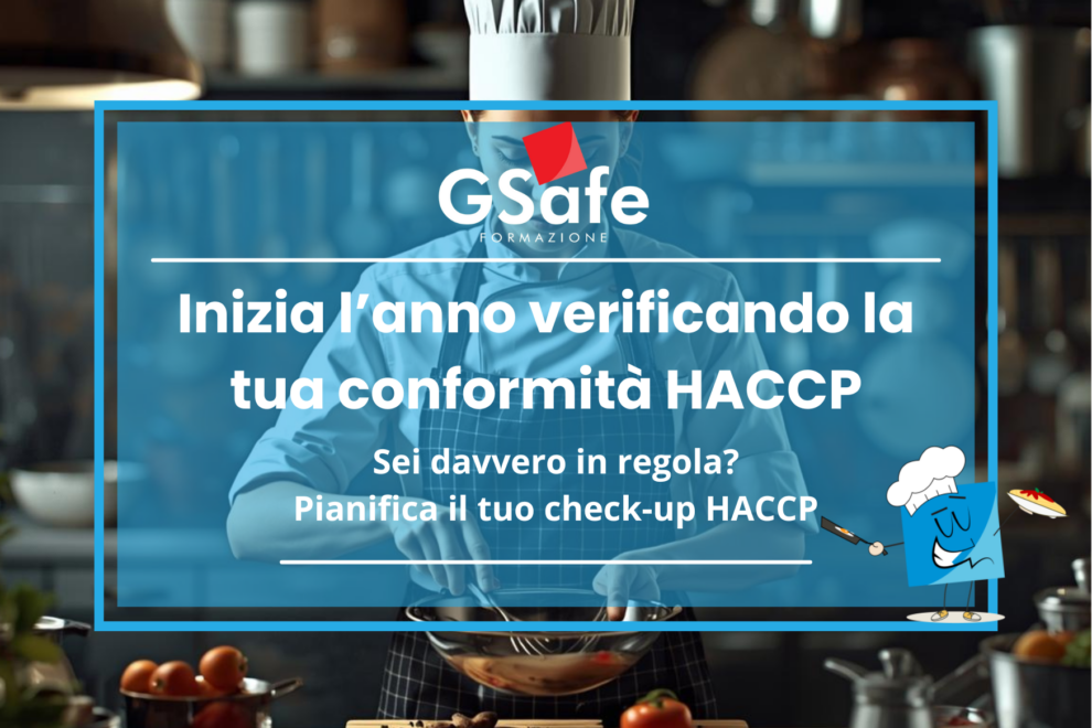 Check up normativo rispetto HACCP nel settore alimentare. G-Safe consulenza e formazione settore alimentare