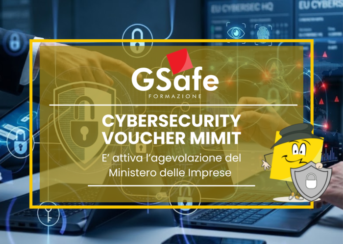 Banner promozionale GSafe Formazione dedicato al Cybersecurity Voucher MIMIT, con sfondo tecnologico raffigurante dispositivi informatici, lucchetti e sistemi di sicurezza digitale. Al centro, il messaggio “Cybersecurity Voucher MIMIT – È attiva l’agevolazione del Ministero delle Imprese”, con il logo GSafe Formazione e un personaggio grafico che rappresenta la protezione informatica.